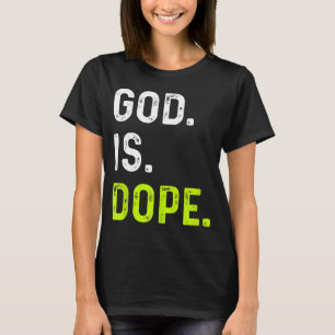 Camiseta Dios es Dope Funny Jesucristo Amo Estilo de Vida