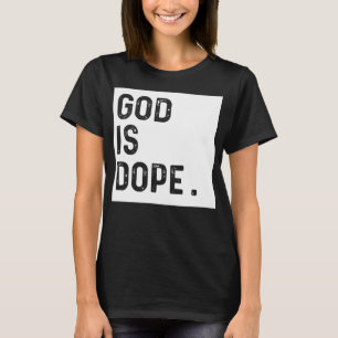 Camiseta DIOS ES DOPE WHITE Funny Christian Faith Believer 