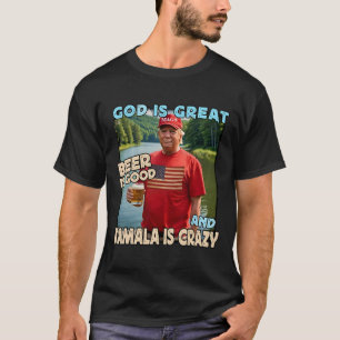 Camiseta Dios Es Gran Cerveza Es Buena Y Kamala Es Una Dive