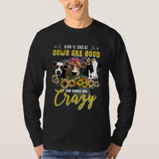 Camiseta Dios Es Gran Vaca Es Buena Y La Gente Está Loca No