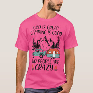 Camiseta Dios Es Grande Acampar Es Bueno Y La Gente Está Lo