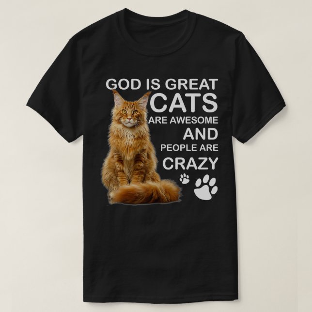 Camiseta Dios Es Grande Los Gatos Son Increíbles Y La Gente (Diseño del anverso)