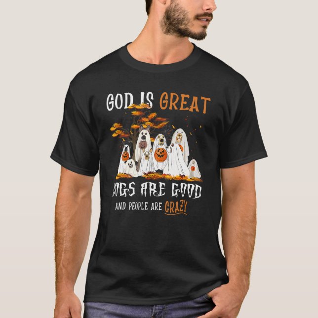 Camiseta Dios es grande los perros son buenos, la gente es  (Anverso)