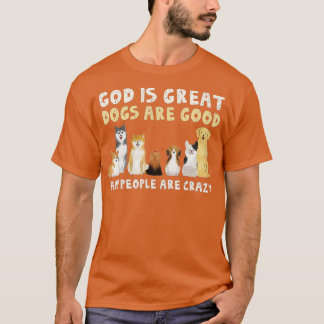 Camiseta Dios Es Grande Los Perros Son Buenos Perros (1)