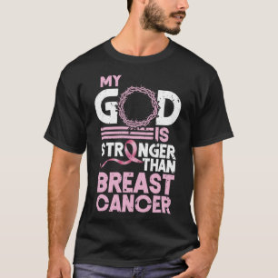 Camiseta Dios Es Más Fuerte Que Conciencia Sobre El Cáncer 