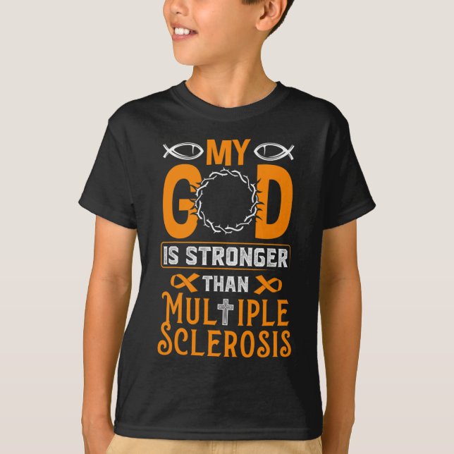 Camiseta Dios Es Más Fuerte Que La Esclerosis Múltiple (Anverso)