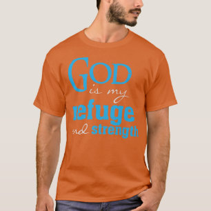 Camiseta Dios es mi Refugio y fortaleza biblia cristiana