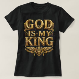 Camiseta Dios Es Mi Rey – Cruz Cristiana Majestuosa de Oro