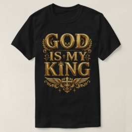 Camiseta Dios Es Mi Rey – Cruz Cristiana Majestuosa de Oro