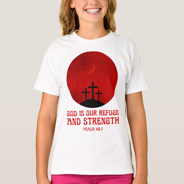 Camiseta Dios es nuestro refugio y fortaleza (Anverso)