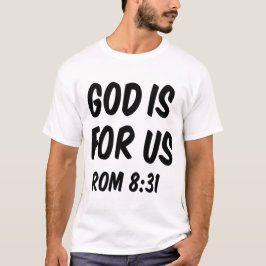 Camiseta Dios es para nosotros desde el 8 31