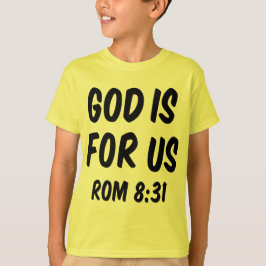 Camiseta Dios es para nosotros desde el 8 31