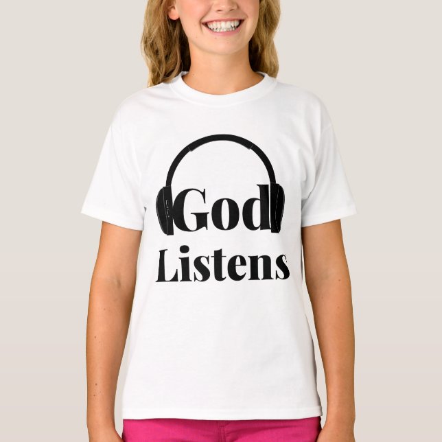 Camiseta Dios escucha al Chica de citas basadas en la fe (Anverso)