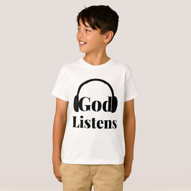 Camiseta Dios escucha citas basadas en la fe de niño (Anverso completo)