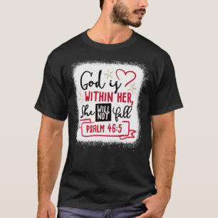Camiseta Dios Está Dentro De Ella No Caerá Salmo 465 Largo