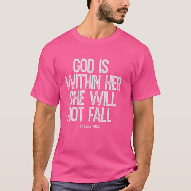 Camiseta Dios Está Dentro De Ella No Fracasará (Salmo 465)  (Anverso)