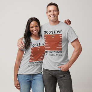 Camiseta Dios está libre de amor para siempre sin suscripci