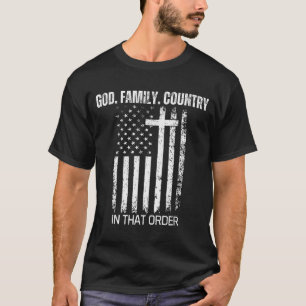 Camiseta Dios Familia País En Ese Orden Patriótico Cristi