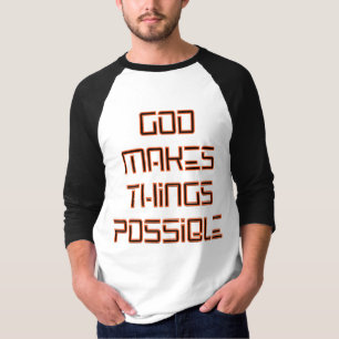 Camiseta Dios hace posibles las cosas para los hombres 3/4