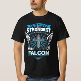 Camiseta Dios Hizo A Los Más Fuertes Y Los Llamó Halcón