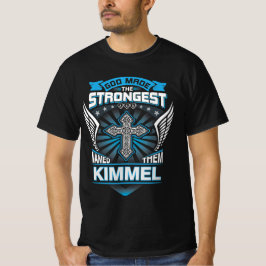 Camiseta Dios Hizo A Los Más Fuertes Y Los Llamó Kimmel