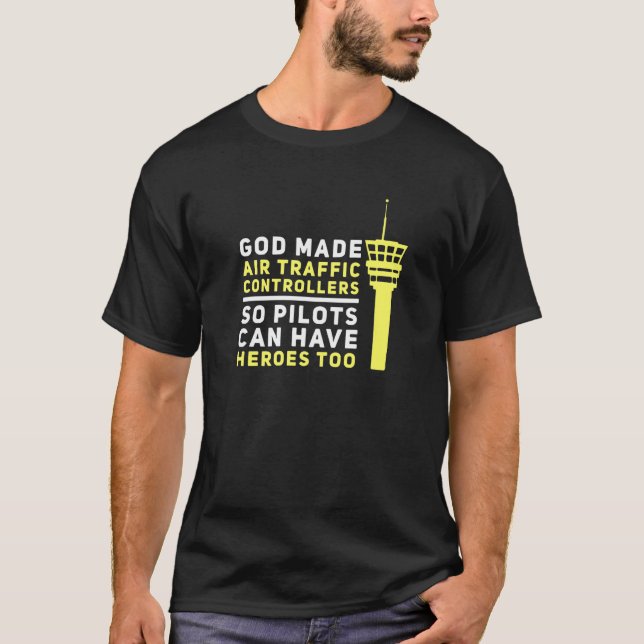 Camiseta Dios Hizo Controladores De Tráfico Aéreo Así Que L (Anverso)
