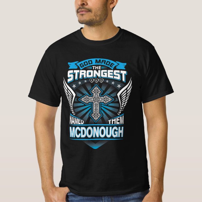 Camiseta Dios Hizo Lo Más Fuerte Y Los Nombró Mcdonough (Anverso)