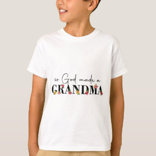 Camiseta Dios hizo que las abuelas de la abuela fueran madr