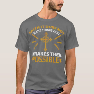 Camiseta DIOS la fe es para las mujeres y los hombresJesús