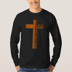 Camiseta Dios le dio a su único hijo la cruz cristiana