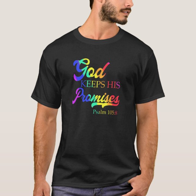 Camiseta Dios mantiene sus promesas salmo cristiano Rainbo  (Anverso)