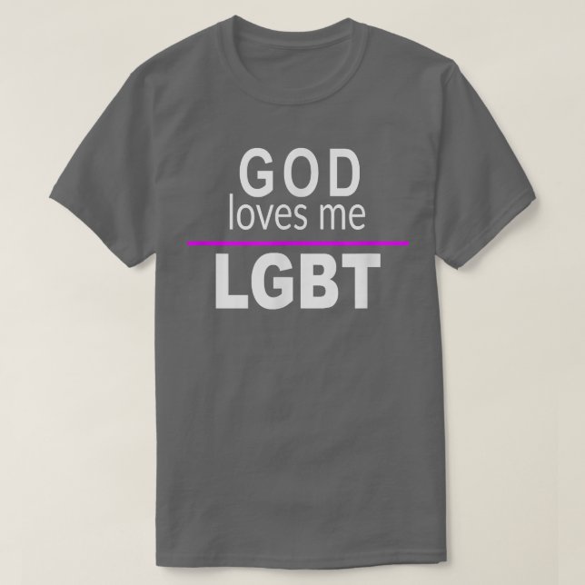 Camiseta Dios me ama a mí transgénero bisexual LGBTTIesbibi (Diseño del anverso)