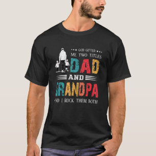 Camiseta Dios me dio dos títulos el día de papá y abuelo