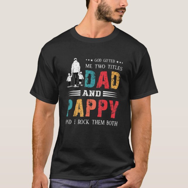Camiseta Dios me dio dos títulos el día de papá y papy padr (Anverso)