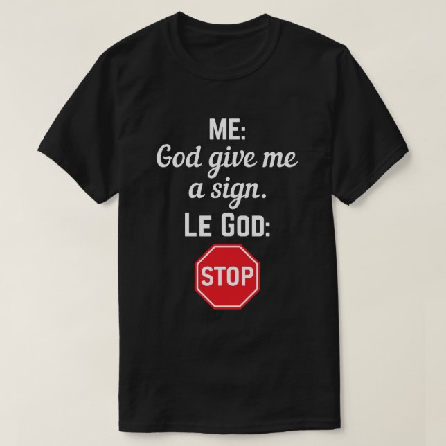 Camiseta Dios me dio la señal de paro (Diseño del anverso)