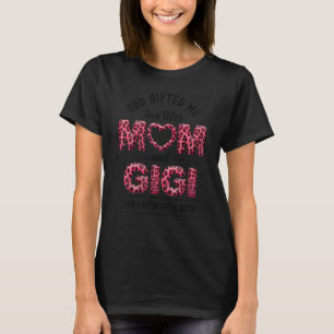 Camiseta Dios Me Enseñó Dos Títulos Mamá Y Gigi Mujeres Abu