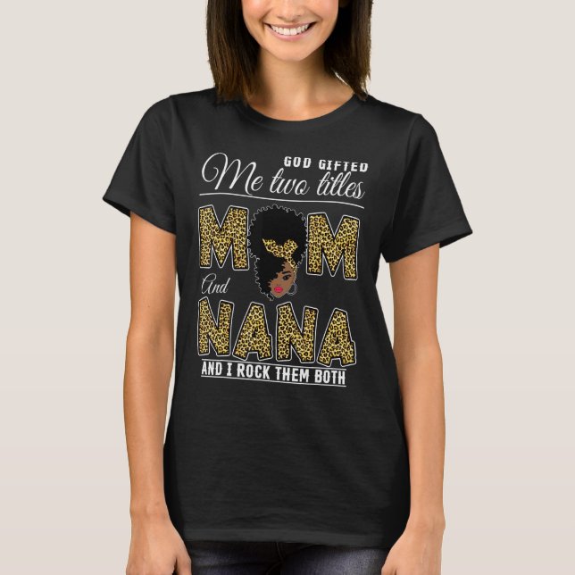 Camiseta Dios Me Ha Enseñado Dos Títulos Mamá Nana Leopard  (Anverso)