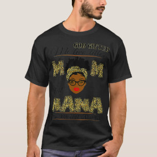 Camiseta Dios me regaló dos títulos mamá y nana y yo rompem