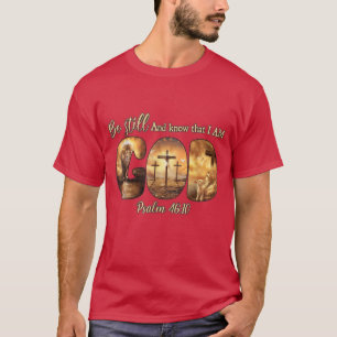 Camiseta Dios Mentiroso Cristiano Permanezca Y Sepa Que Soy