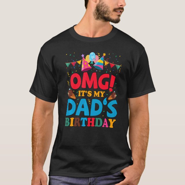 Camiseta Dios mío, es el cumpleaños de mi papá feliz para m (Anverso)