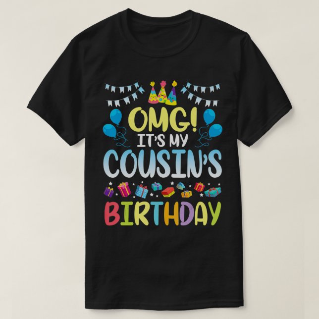 Camiseta Dios mío, es el cumpleaños de mi primo... feliz pa (Diseño del anverso)