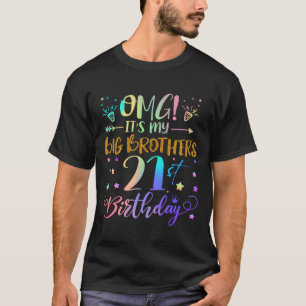 Camiseta Dios mío, es el cumpleaños número 21 de mi hermano