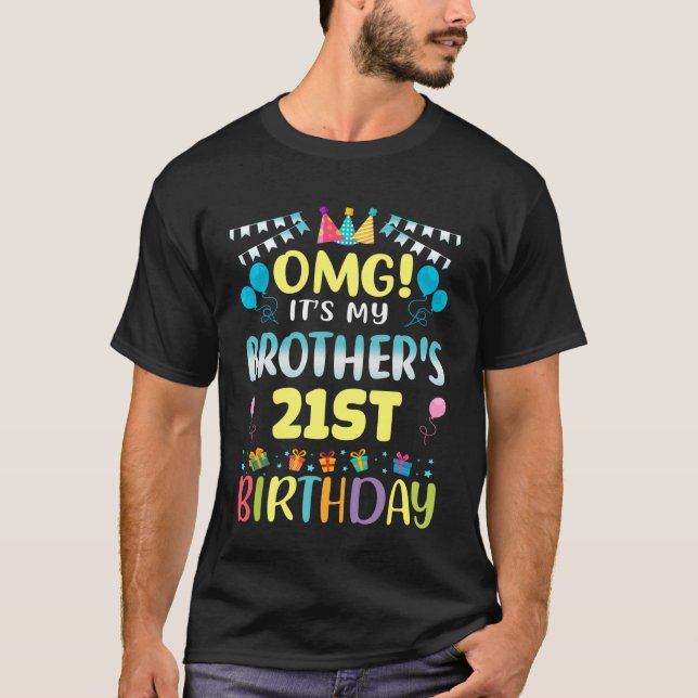 Camiseta Dios mío Es el cumpleaños número 21 de mi hermano  (Anverso)