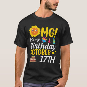 Camiseta Dios mío, es mi cumpleaños 17 de octubre feliz pap