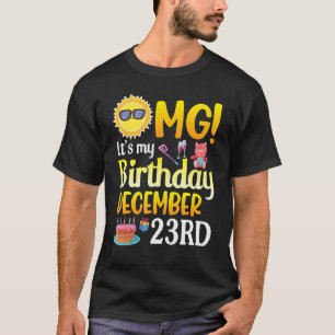 Camiseta Dios mío, es mi cumpleaños 23 de diciembre feliz p