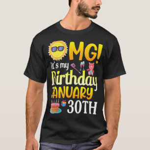 Camiseta Dios mío, es mi cumpleaños, 30 de enero feliz papá