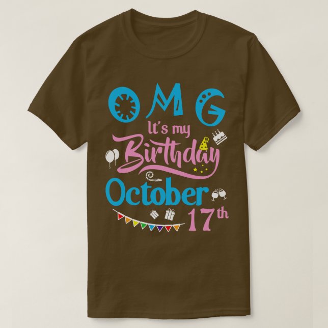 Camiseta Dios mío es mi cumpleaños el 17 de octubre feliz c (Diseño del anverso)