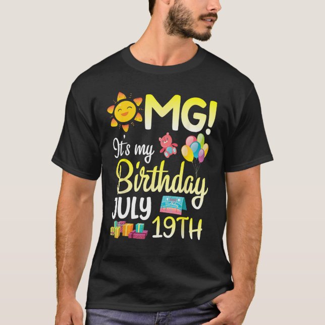 Camiseta Dios mío, es mi cumpleaños, el 19 de julio Feliz P (Anverso)