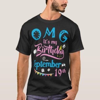 Camiseta Dios mío es mi cumpleaños el 19 de setiembre Feliz