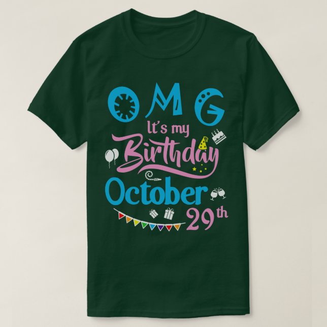 Camiseta Dios mío es mi cumpleaños el 29 de octubre feliz c (Diseño del anverso)